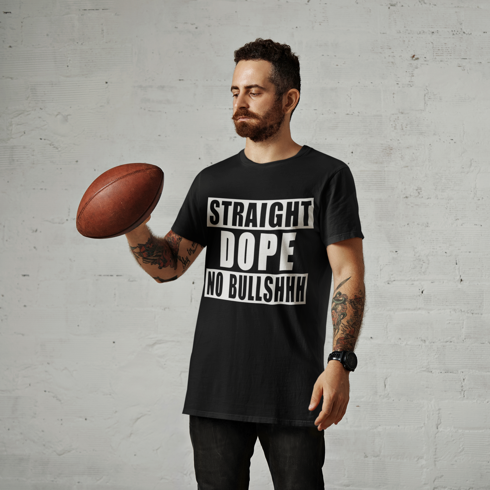 The Original and Official STRAIGHT DOPE NO BULLSHHH T-shirt (Choose Color)
