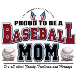Proud to be a Baseball Mom