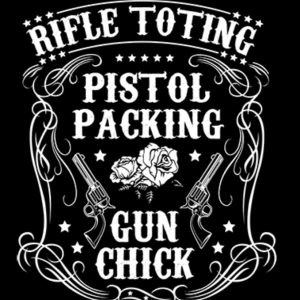 Rifle Toting Pistol Packing Gun Chick