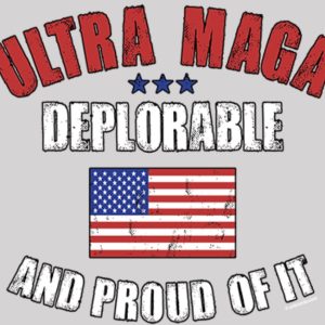 ULTRA MAGA DEPLORABLE