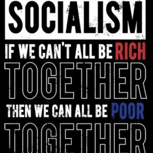 Socialism...rich/poor