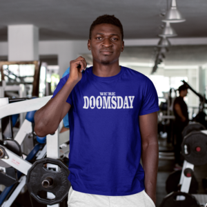 WE'RE DOOMSDAY