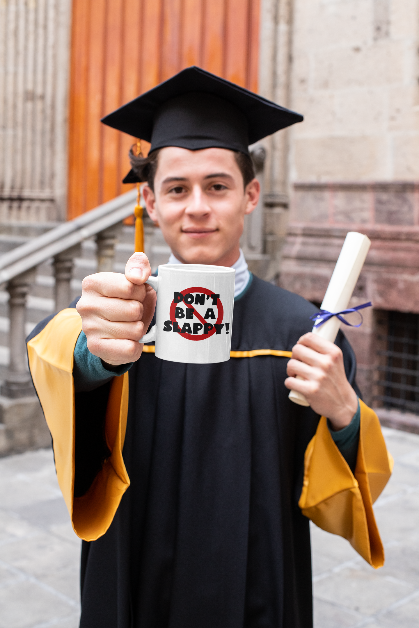 DON'T BE A SLAPPY MUG