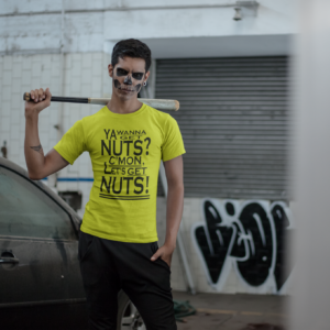 YA WANNA GET NUTS? C'MON LET'S GET NUTS (WAVE1)