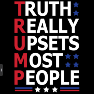 Truth Really Upsets Most People