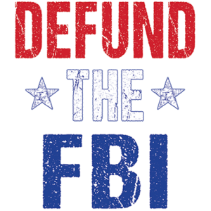 Defund the FBI
