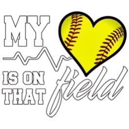 My Heart is on that Field (softball )