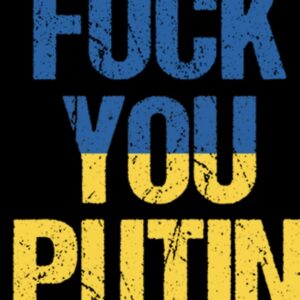Fuck You Putin