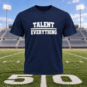 Talent Over Everything